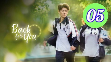 Reversing Time  Back for You Episode 5 Engsub