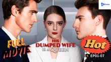 [New Drama] The Dumped Wife Who Rose As A Queen #flareflow - Full Movie | Drama Video Studio