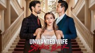 The Unwanted Wife Strikes Back Full