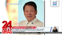 Rep. Gardiola, pinaiimbestigahan ni Rep. Leviste sa ICI dahil may P100-P150B halaga umano ng proyekto sa DPWH | 24 Oras