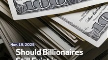 Should Billionaires Still Exist in Today’s Economy?