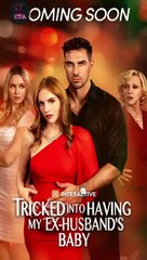 Tricked into Having my Ex Husband's Baby - Full Movie - Neeil Films HD