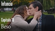 Beso- İnfancia Episodio 18
