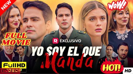 Yo Soy El Que Manda Completo en Español