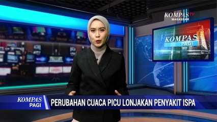 Perubahan Cuaca Picu Lonjakan Penyakit ISPA