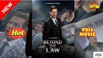 [New] Beyond the Law #shortmax - Full Movie