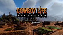 Cowboy Life Simulator Official Early Access Release Date Trailer
