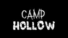 Camp Hollow Official Announcement Trailer