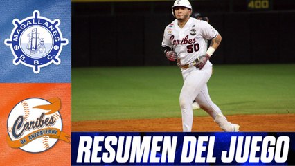 Resumen del juego Navegantes del Magallanes vs Caribes de Anzoátegui | 19 de noviembre de 2025