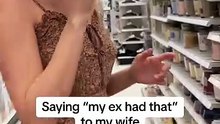Saying 'My Ex Had That' To Get My Wife  Reaction!