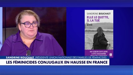 Sandrine Bouchait : «C’est une hécatombe avec 11% de féminicides en plus en 2024»