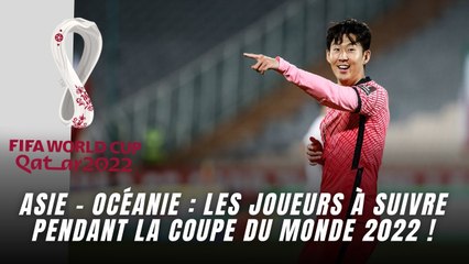 ASIE - OCÉANIE : les joueurs à suivre pendant la Coupe du monde 2022 !