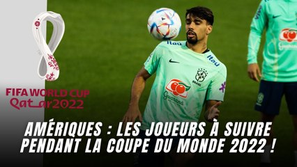 Amériques : les joueurs à suivre pendant la Coupe du monde 2022 !