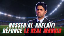 PSG : Nasser al-Khelaïfi défonce le Real Madrid