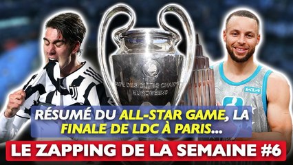 Résumé du All-Star Game, la finale de LDC à Paris : le zapping de la semaine #6