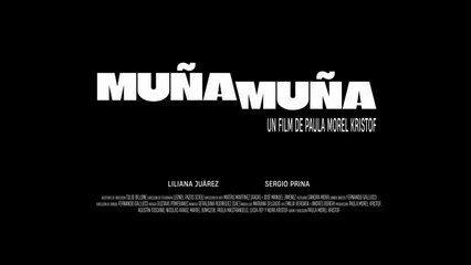 "Muña muña" - Trailer