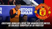 Cristiano Ronaldo libéré par Manchester United, ce colosse européen veut sauver la légende