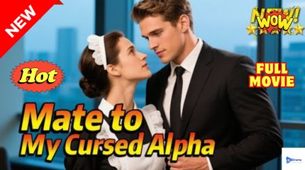 Ma.Te T.O M.Y C.Ur.Sed Al.Pha Werewolf Romance Fantasy - Full Movie