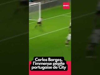 Carlos Borges, l’immense pépite portugaise de City #tiktok #sports #wonderkid #talent