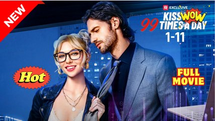 Kiss Me 99 Times A Day - Full Movie