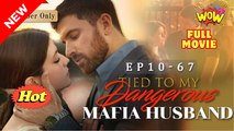 Hot My Dangerous M.A.F.I.A H.U.S.B.A.N.D - Full Movie