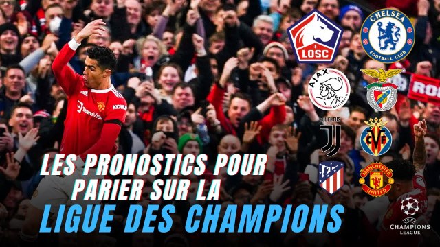 Manchester, Ateltico, LOSC, Chelsea, Juventus… Les pronos pour parier sur la Ligue des Champions