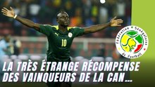 Sénégal : La très étrange récompense des vainqueurs de la CAN…