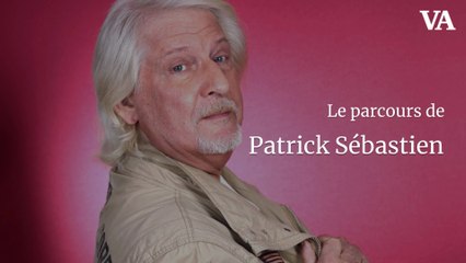 Le parcours de Patrick Sébastien