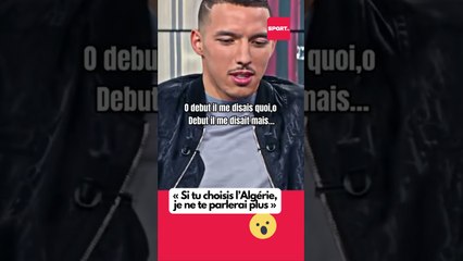 « Si tu choisis l’Algérie, je ne te parlerai plus » #algerie  #bennacer #football #footballshorts