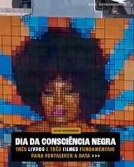 20 de Novembro: Dia da Consciência Negra.