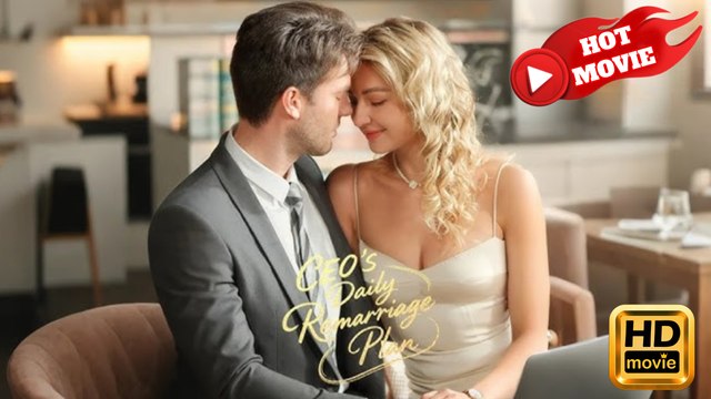 CEO’s Daily Remarriage Plan | Full Movie HD - Drama ShortFilms Hot