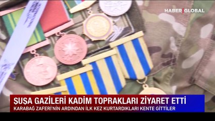 Şuşa gazileri işgalden kurtarılan kadim toprakları ilk kez ziyaret etti