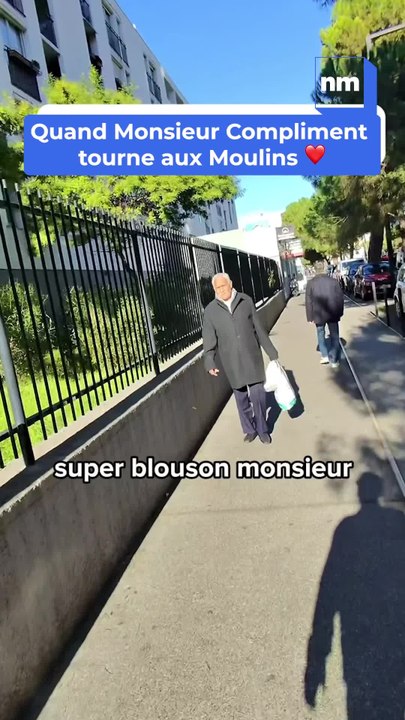Quand Monsieur Compliment tourne aux Moulins ... La vidéo va vous faire fondre !