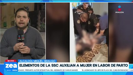 Elementos de la SSC auxilian a mujer en labor de parto en la Miguel Hidalgo