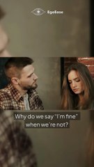 Hidden Meaning Behind “I’m Fine”