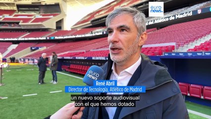 Estadios inteligentes: el Metropolitano mira al futuro con una nueva tecnología audiovisual pionera