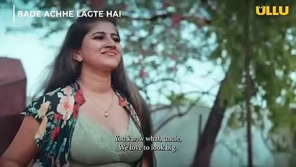 Bade Ache Lagte Hai __ Ullu Webseries __ Ullu New Series 2025 __ Trailer