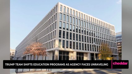 Trump Team Shifts Education Programs as Agency Faces Unraveling