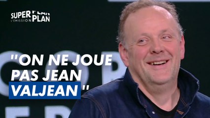 "Jean Valjean est un personnage carré" Grégory Gadebois parle de son rôle