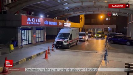 Gaziantep’te bir şahıs tartıştığı ağabeyini öldürdü