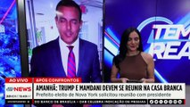 Trump e Mamdani se reúnem na Casa Branca após ameaças e conflito | TEMPO REAL