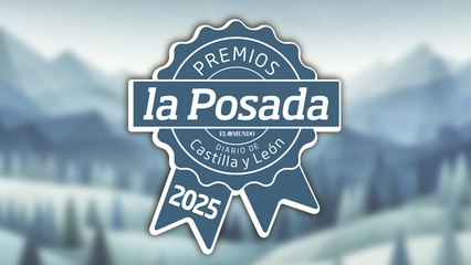 Premios LA POSADA 2025 de El Mundo Castilla y León