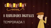 11 HABILIDADES DIGITALES