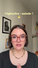 Non Christine, tous les végétariens ne sont pas anémiés 🙄