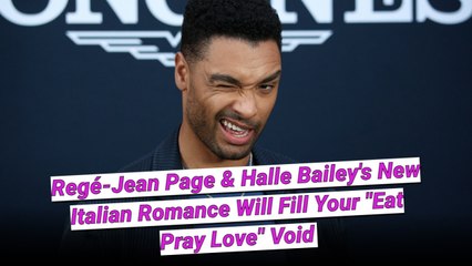 Regé-Jean Page & Halle Bailey's New Italian Romance Will Fill The 'Eat Pray Love' Void