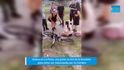La Plata: una joven se tiró de la bicicleta para escapar de un hombre que la manoseó