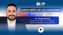 Nuevo perfil de cuidadores en Puerto Rico
