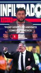'PIOJO' HERRERA, CANDIDATO COMO DT EN MÉXICO