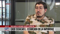 Corrupción e impunidad en la 4T: el millonario robo en Segalmex que no se olvida