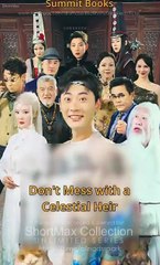 Don't Mess With A Celestial Heir